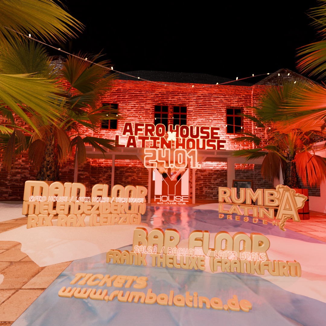 🥁 AFRO HOUSE x LATIN HOUSE 🌶️ SA. 24.01. MYHOUSE CLUB DRESDEN