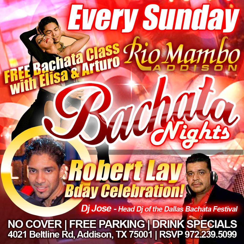 Hot Bachata Night Robert Lay Bday