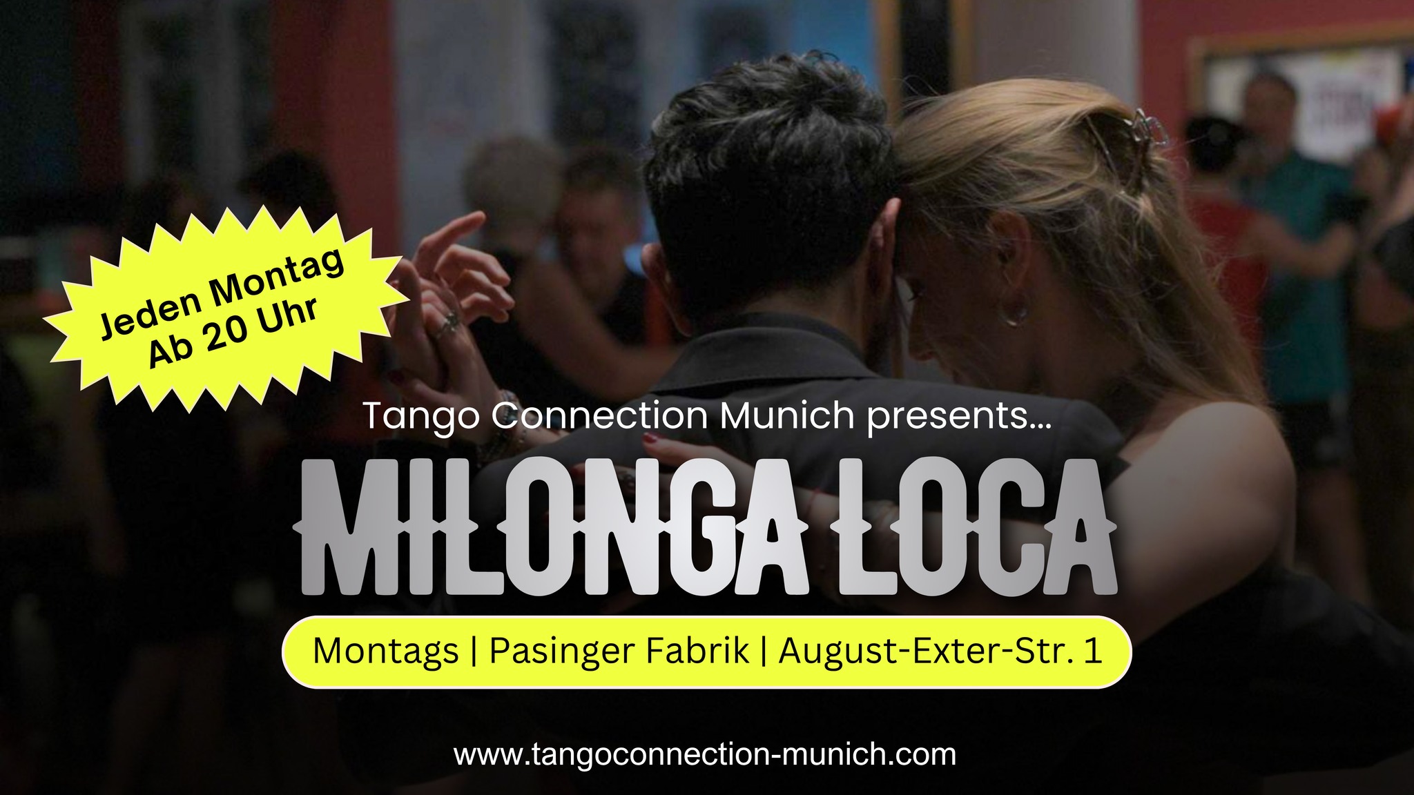 Milonga Loca - Jeden Montag!