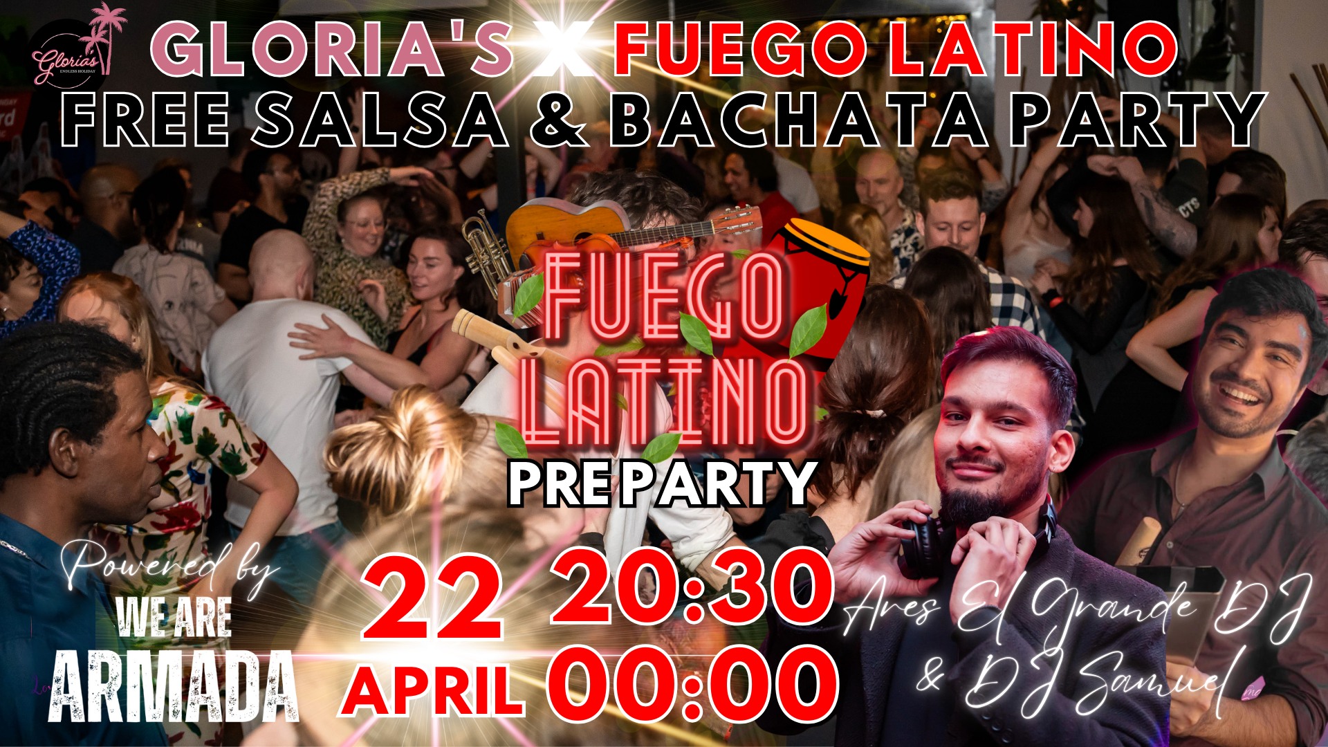 Gloria's x Fuego Latino FREE SALSA BACHATA PARTY AMSTERDAM! DJs: Ares El Grandee DJ & DJ Samuel
