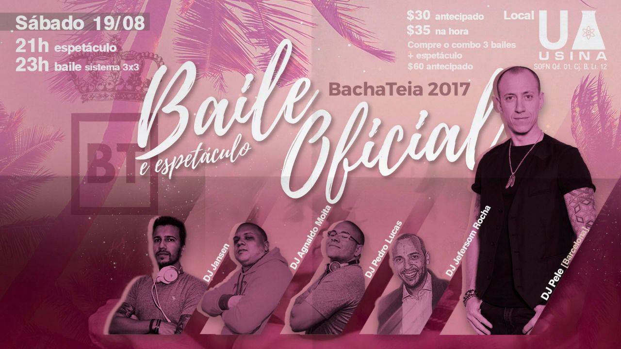 Baile Oficial - BachaTeia 2017