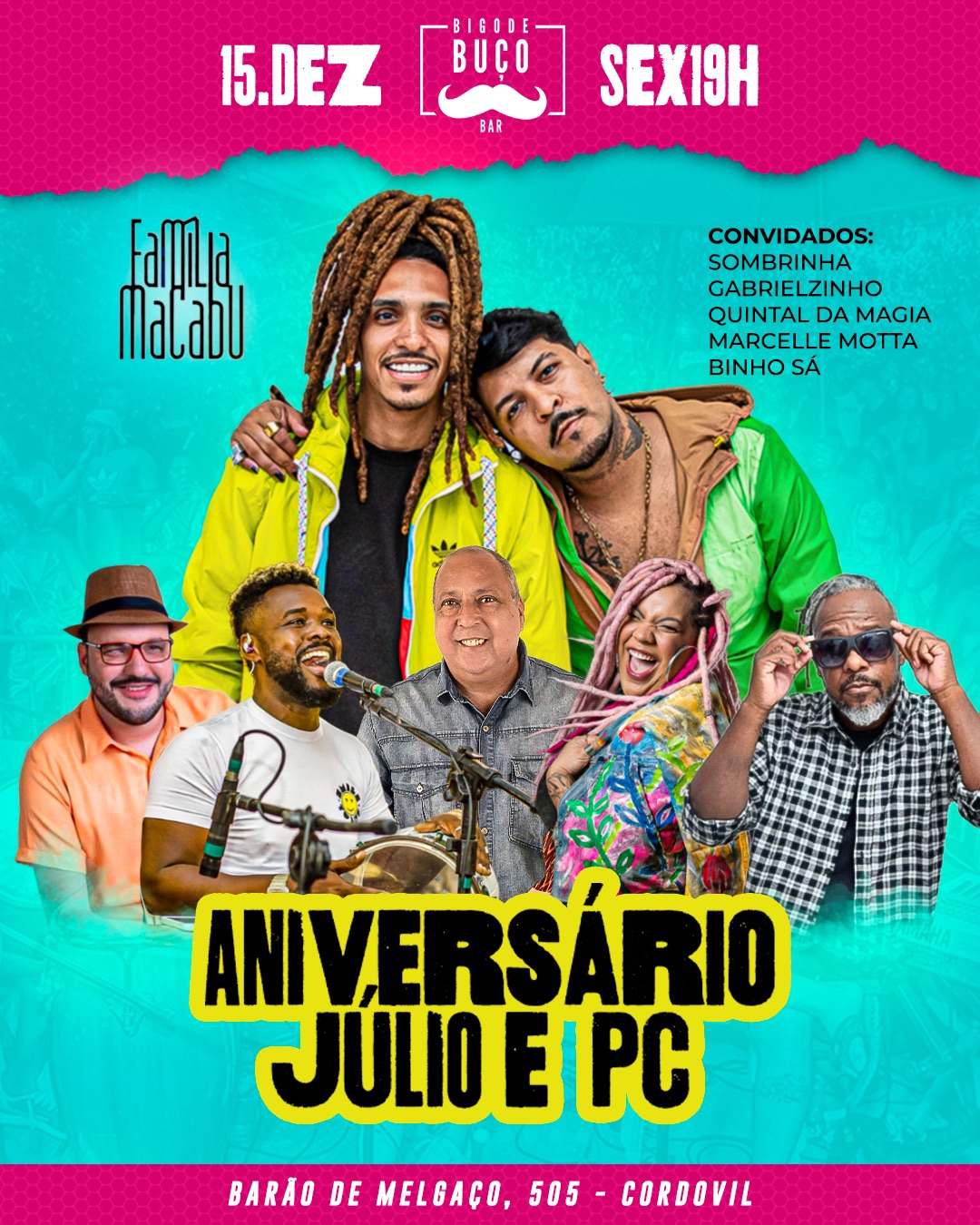 Aniversário Família Macabu + Convidados !