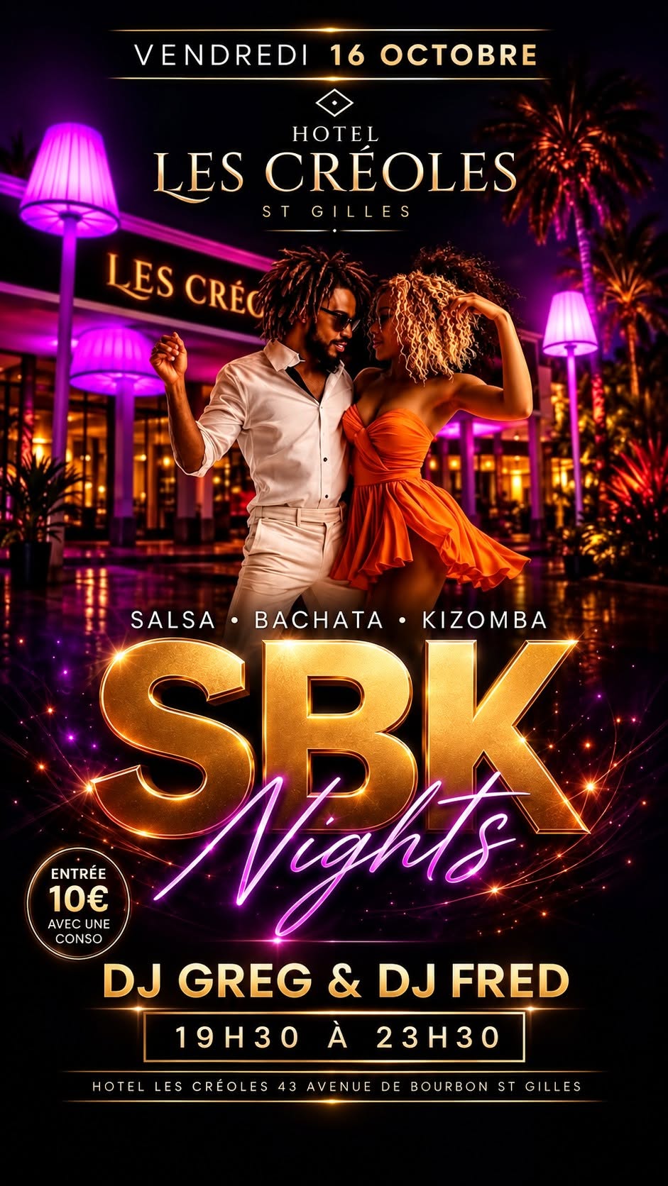 🌟SBK à L'Hotel Les Créoles St Gilles🌟 VENDREDI 16 OCT de 19H30 à 23h30 Dj Greg & Dj FRED