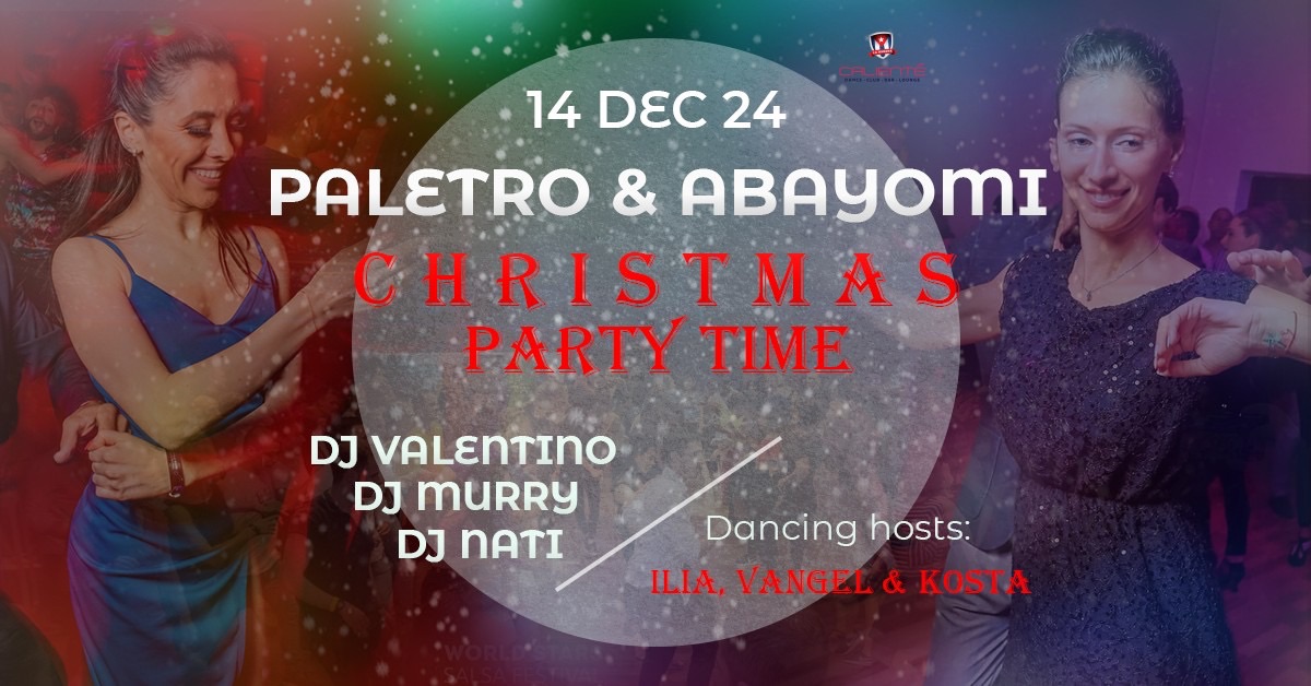 Paletro & Abayomi Christmas Party Time Club Caliente