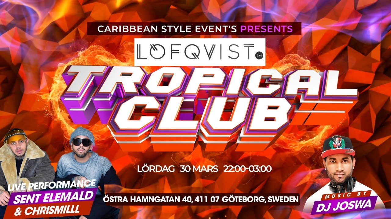 Club Tropical《Premiär》30 3 LIVE Sent Elemald & Chrismill