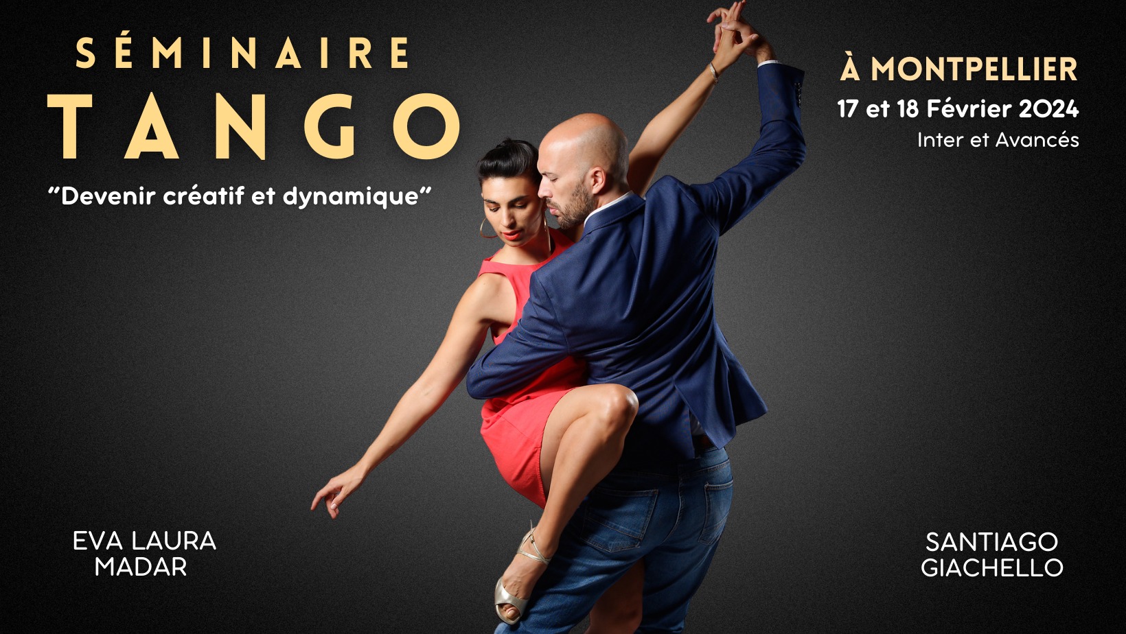 Séminaire Tango à Montpellier "Devenir créatif et dynamique"