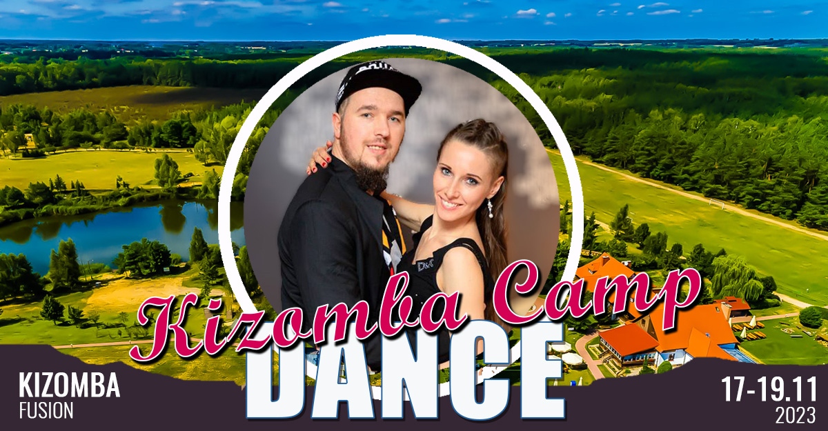 DANCE KIZOMBA CAMP - Warsztaty Kizomba Fusion