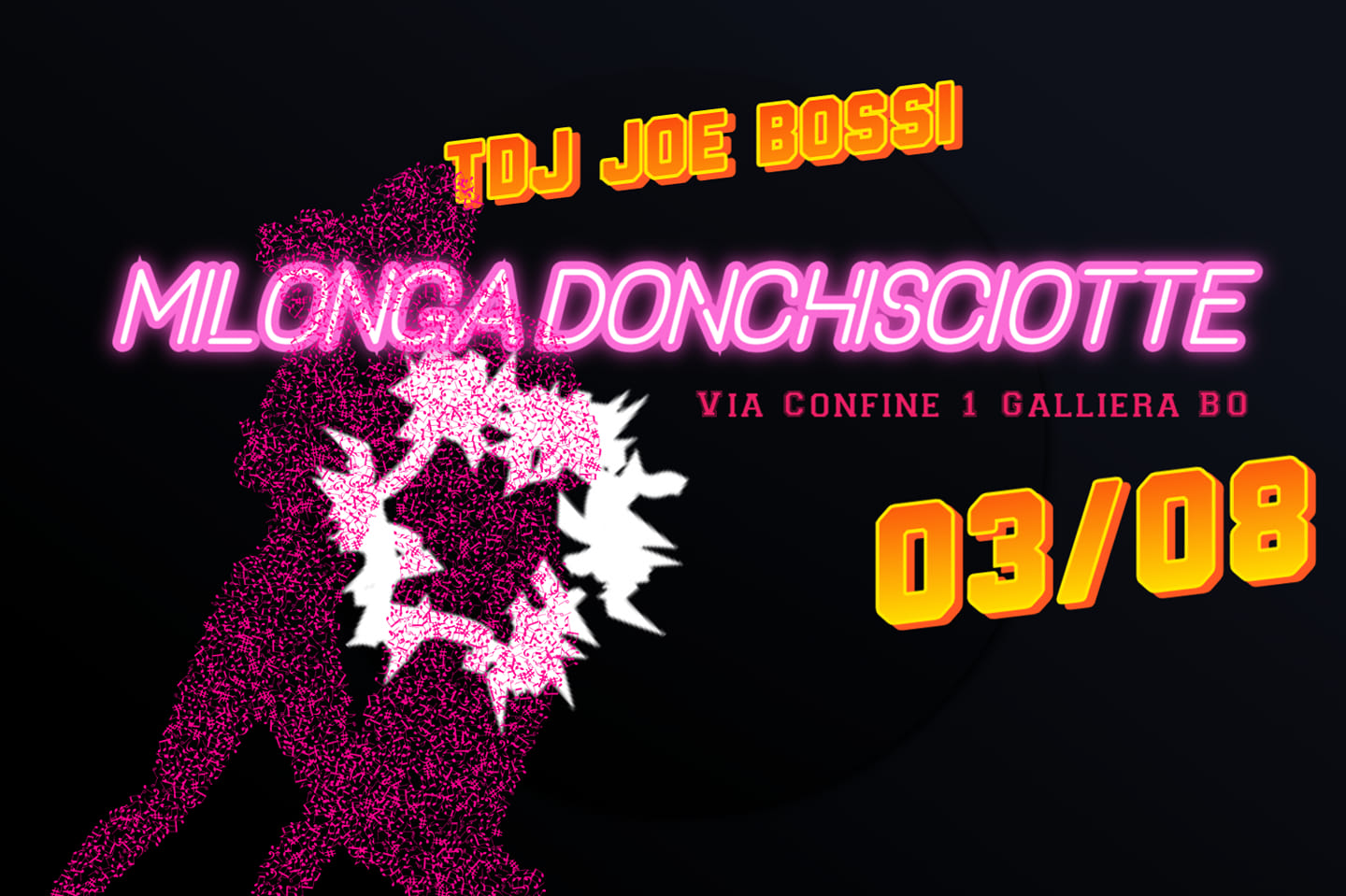 Milonga Donchisciotte + Cena _ TDJ JOE BOSSI