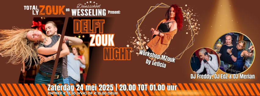 24 5 - DELFT ZOUK NIGHT!!