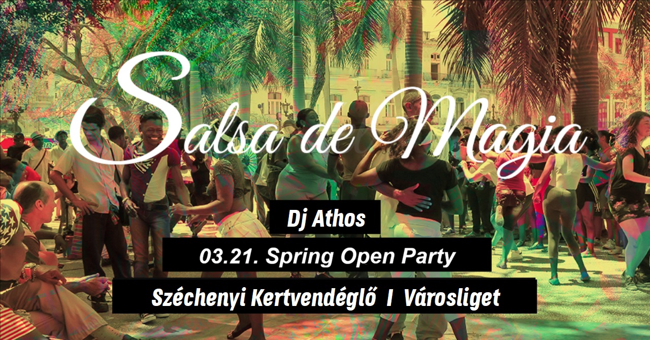Salsa de Magia 🔶 Spring Open Party🔷