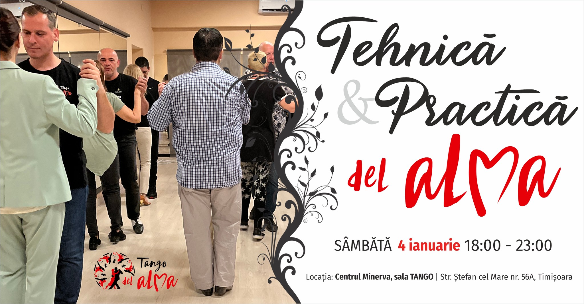 PRIMA TEHNICĂ ȘI PRACTICĂ DEL ALMA * 4 ianuarie 2025 * 18:00 - 23:00
