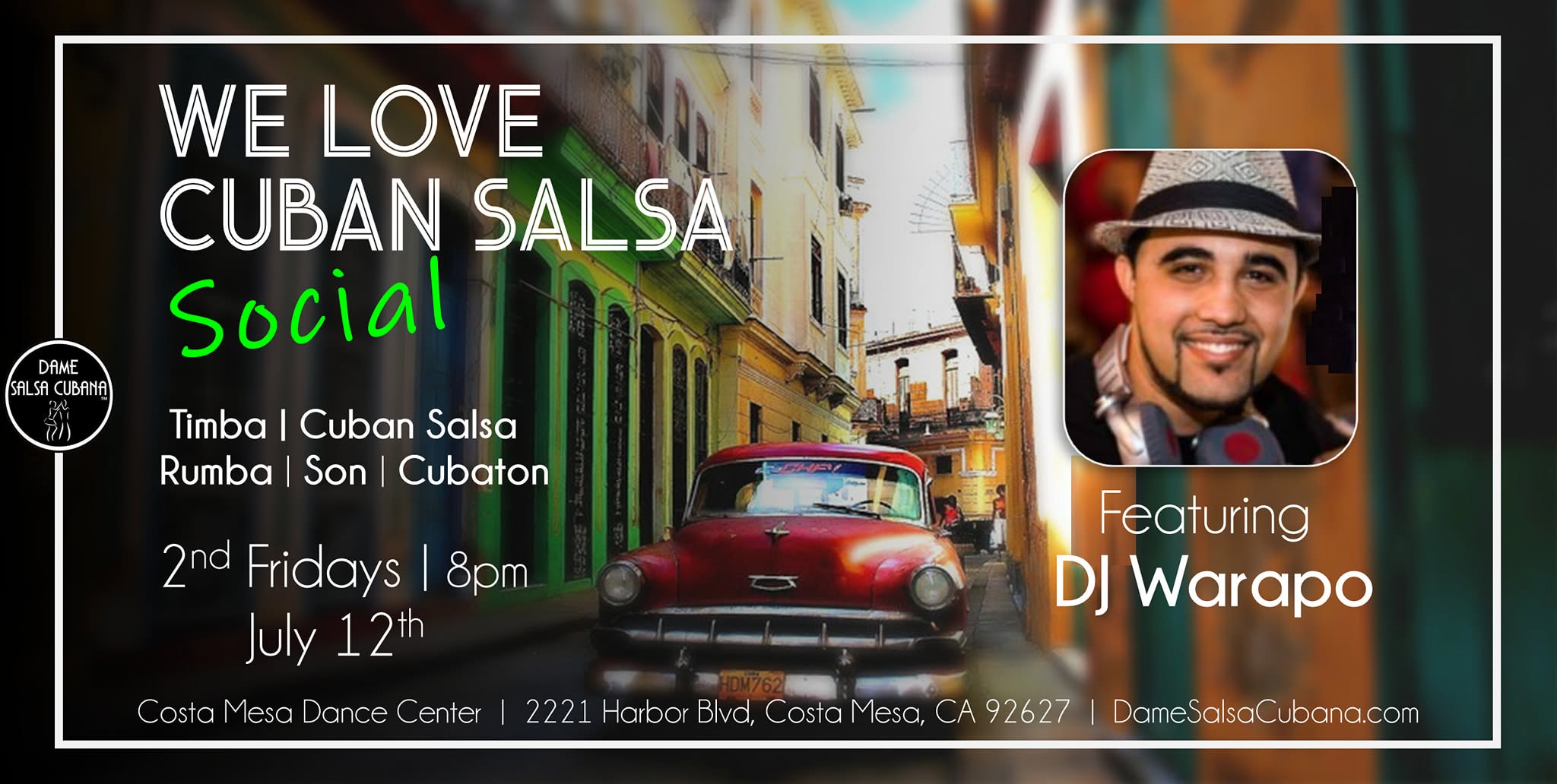 We Love Cuban Salsa Social July 12 - DJ Warapo