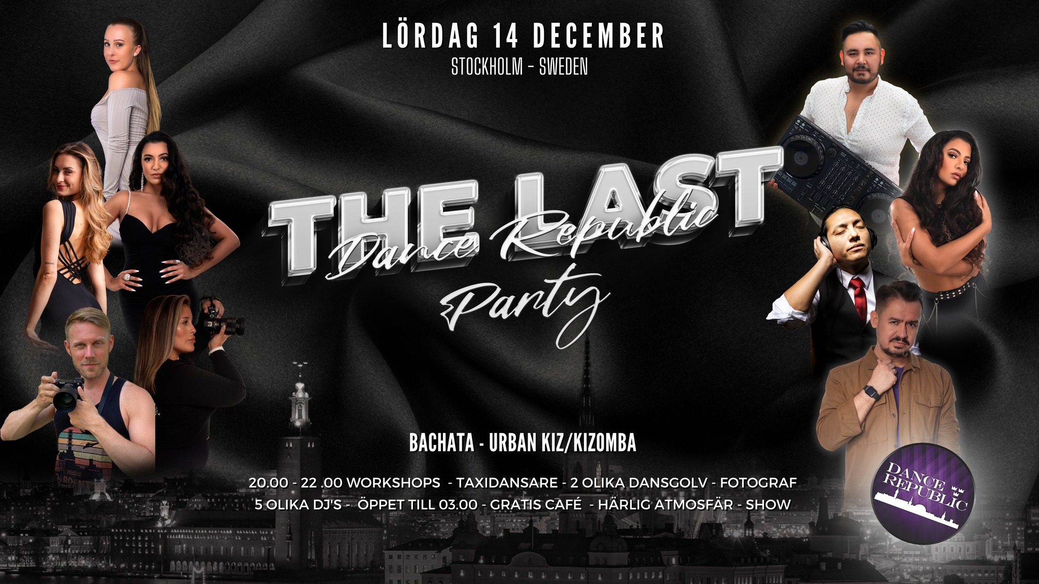 Dance Republic The Last Party! Lördag 14 December