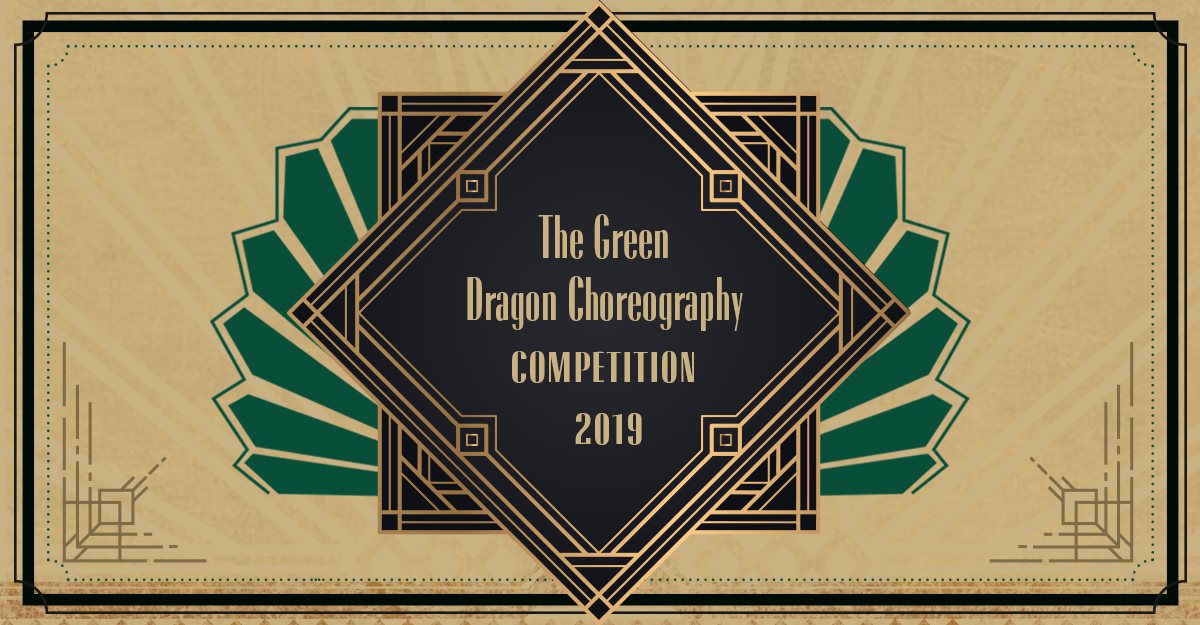 The Green Dragon Choreography Competition 2019