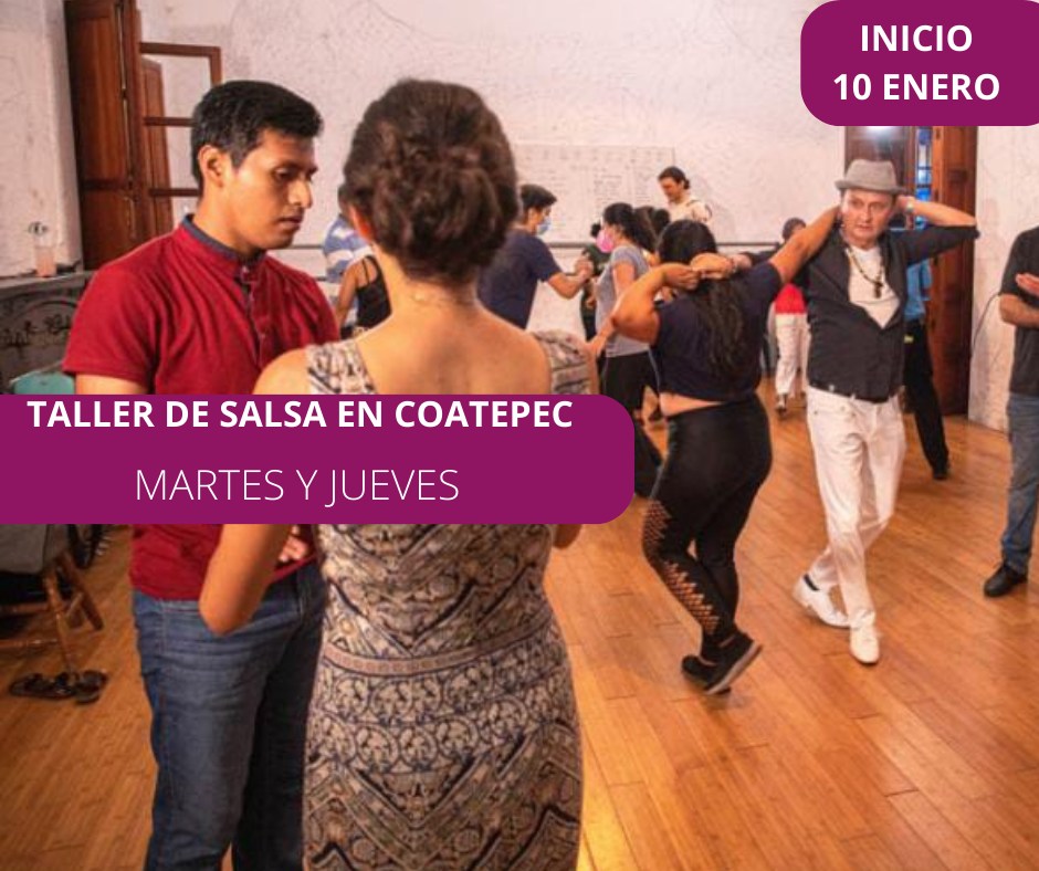 TALLER DE SALSA EN COATEPEC: MARTES y JUEVES