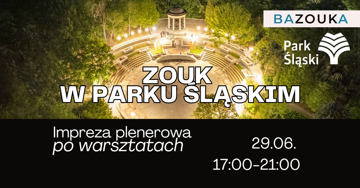 ZOUKOWY PLENER w Parku Śląskim - impreza po warsztatach ZOUKO-PIGUŁY