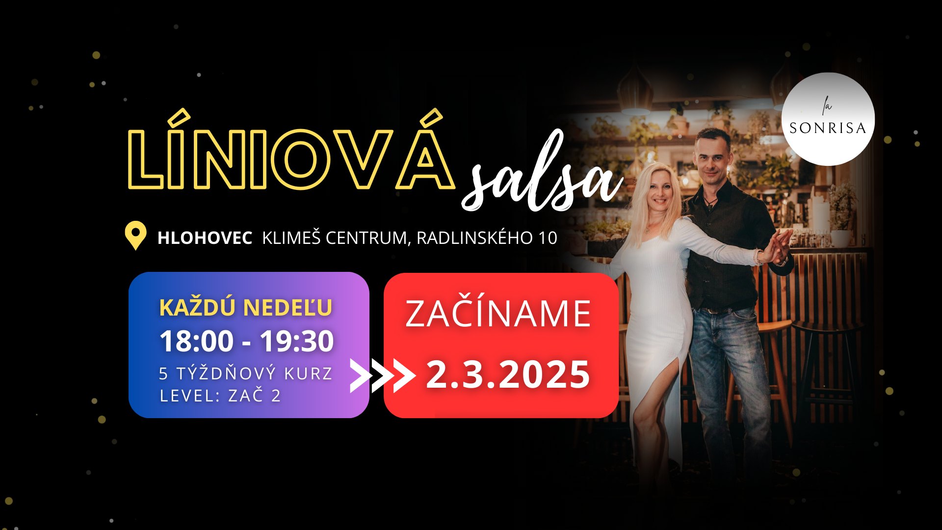 Marcový kurz: Líniová Salsa v Hlohovci (ZAČ2)