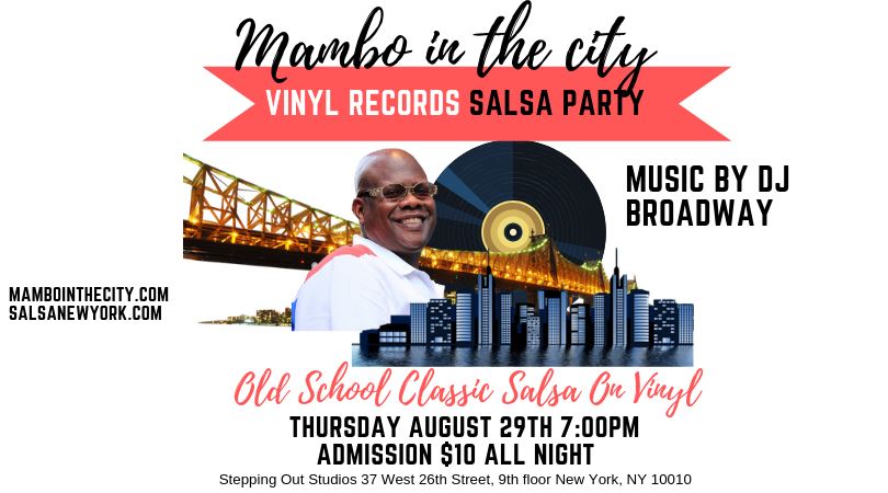 Mambo In The City Vinyl Records Salsa Party Feat. DJ Broadway!