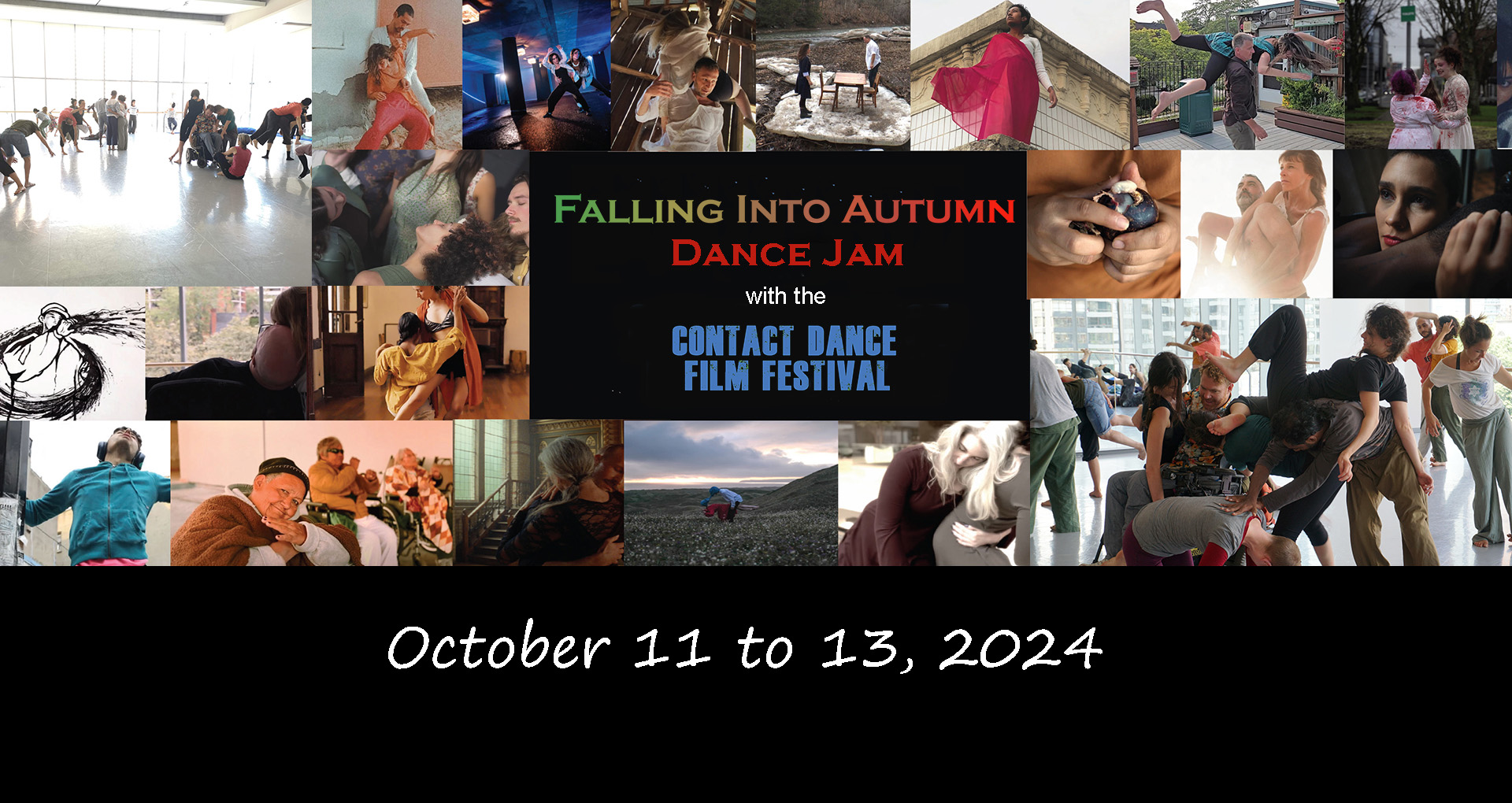 Oct 11 to 13 "Falling Into Autumn" WEEKEND DANCE JAM and the "Contact Dance Film Fest"