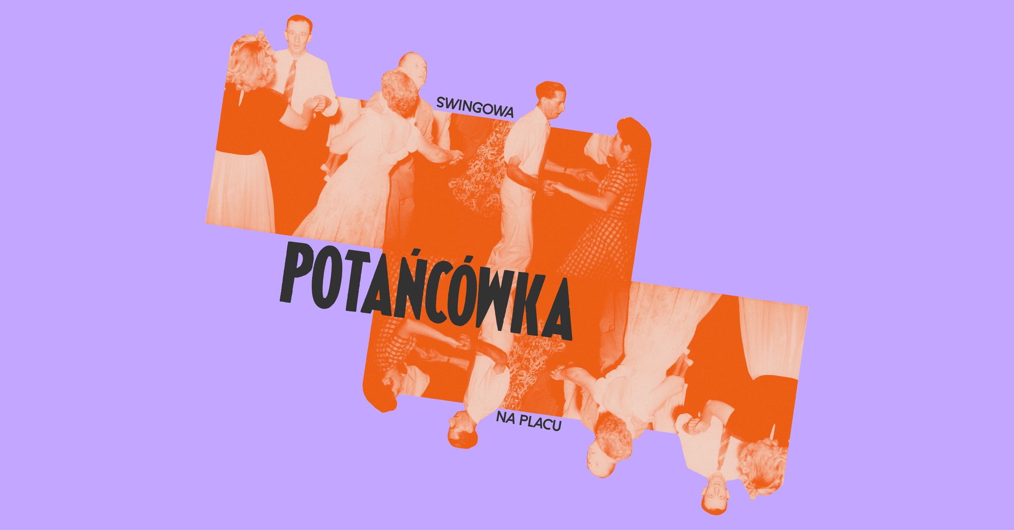 SWINGOWA POTAŃCÓWKA NA PLACU