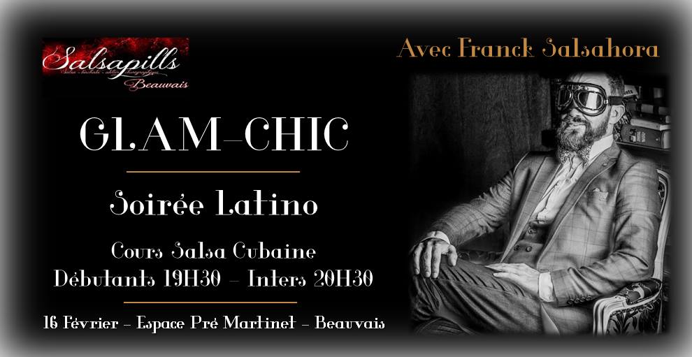 Glam - Chic Soirée Latino avec Franck Salsahora