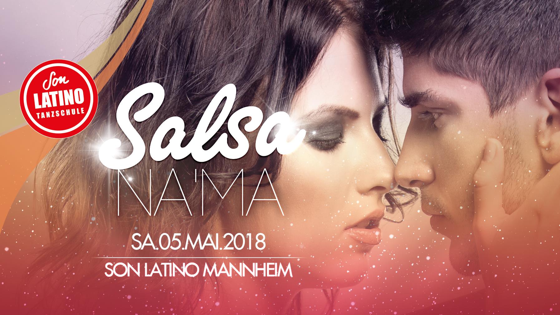 SALSA NA'MA ♫ Die Salsa & Latino Party in Mannheim