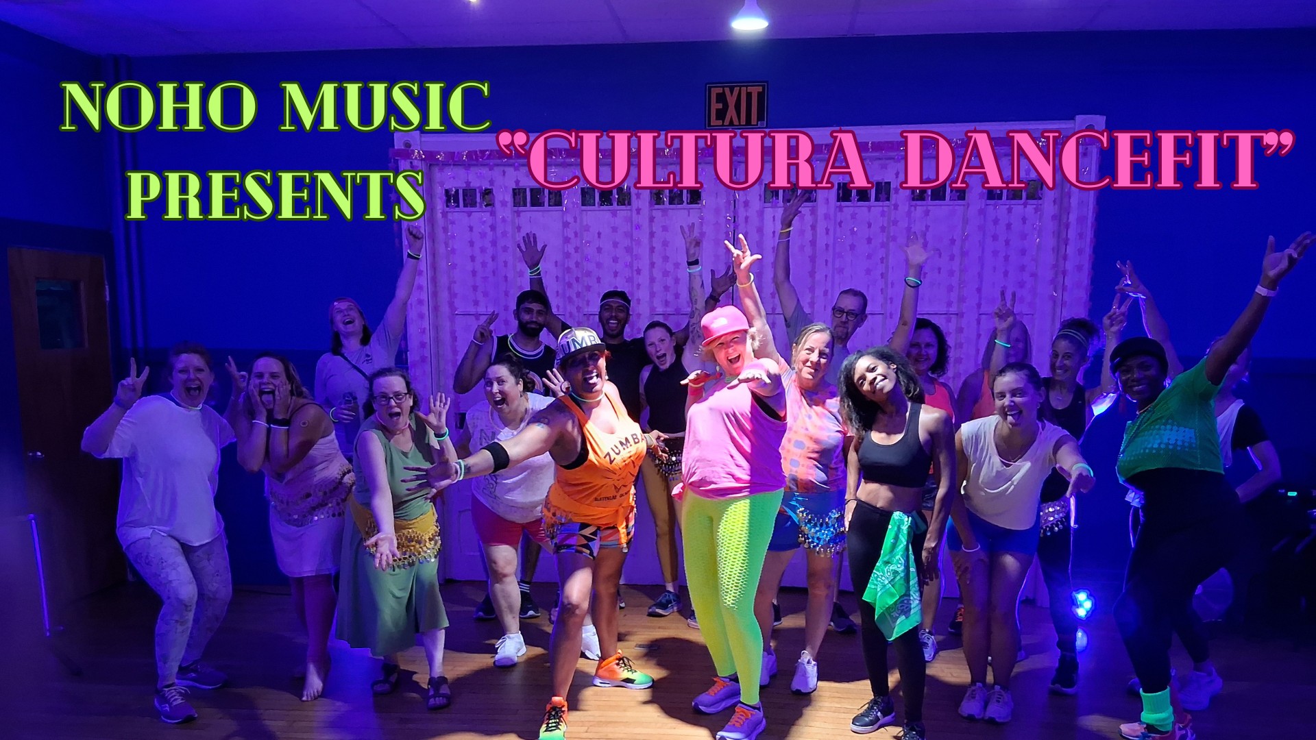 Noho Music Presents: "CULTURA DANCEFIT"