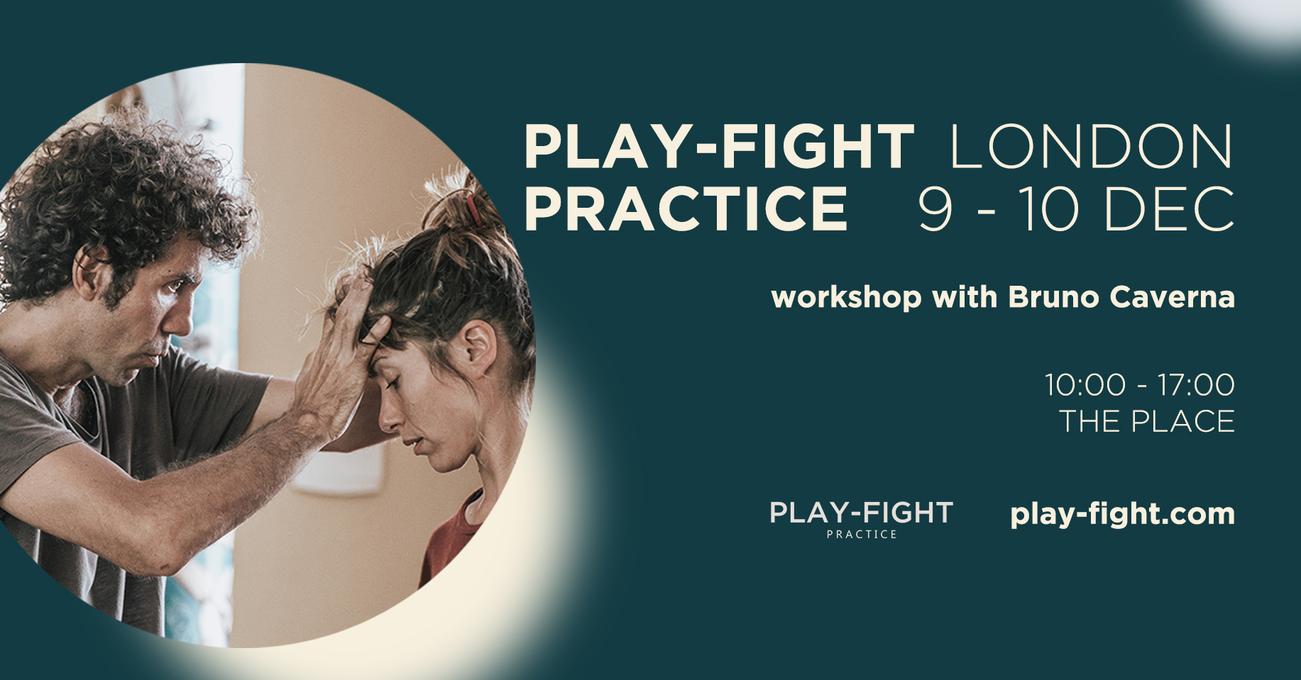 Play-Fight London • 9, 10 December