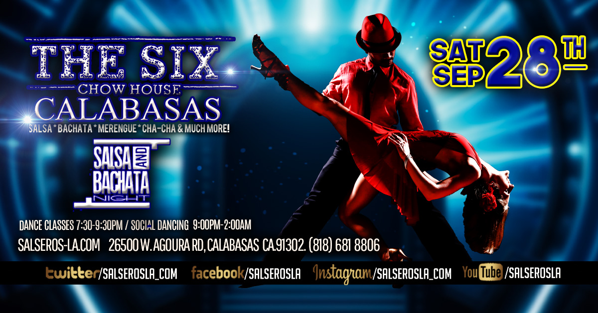 Salsa & Bachata Saturday at the Six Calabasas, dance classes and dancing