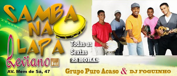 SEXTA SAMBA NA LAPA LEVIANO BAR !!!