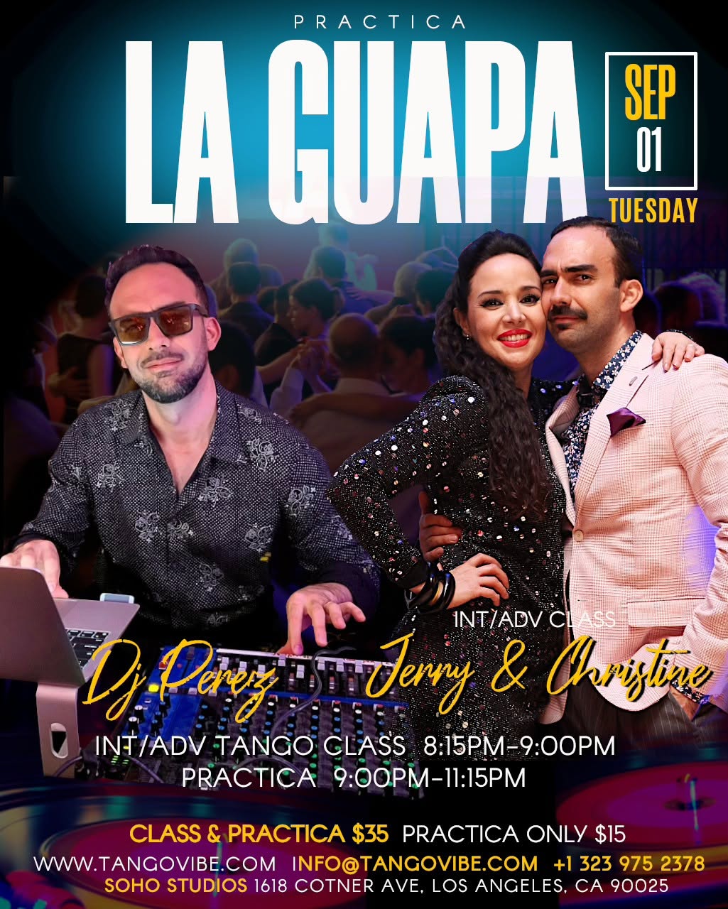 La Guapa Tango Tuesdays -DJ Perez - Int Adv Class by J&C
