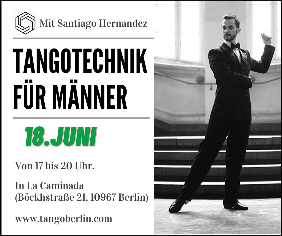 Tangotechnik für Männer mit Santiago