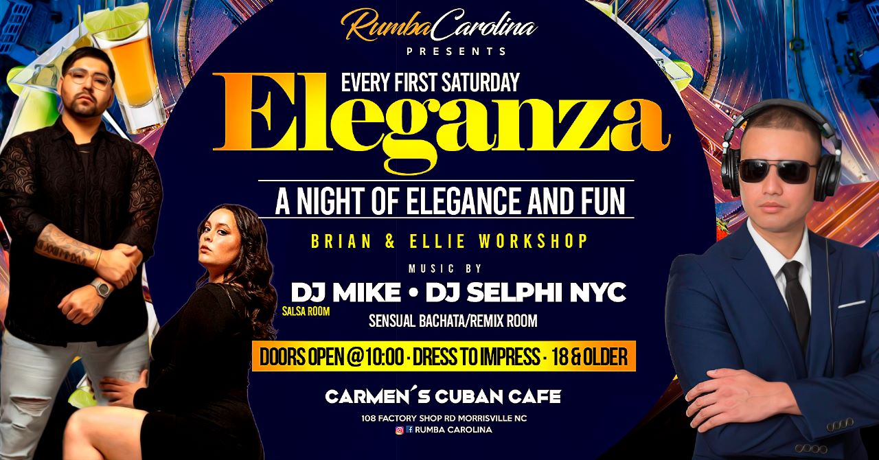Eleganza Special Event ft. DJ Selphi (NYC) & Brian & Ellie (NC)