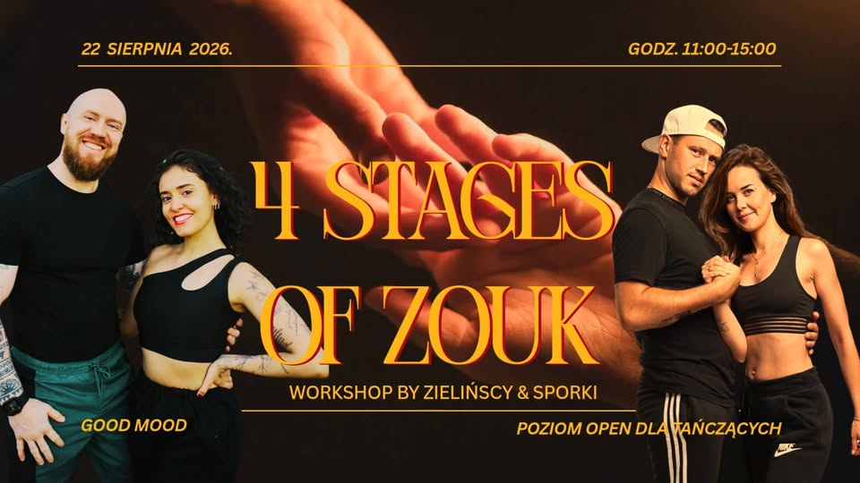 🔥ZIELIŃSCY & SPORKI WORKSHOP🔥 - 4 STAGES OF ZOUK⭐️⭐️⭐️