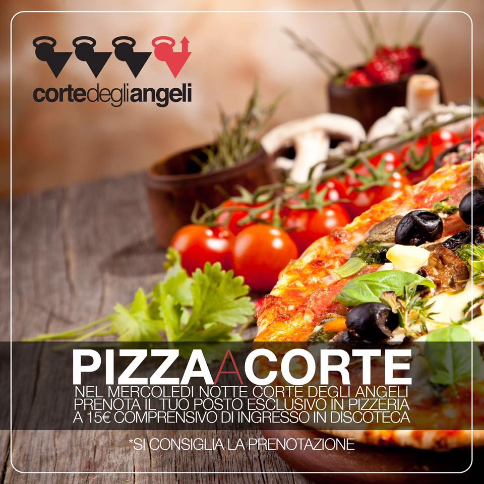 PIZZATA alla CORTE degli ANGELI