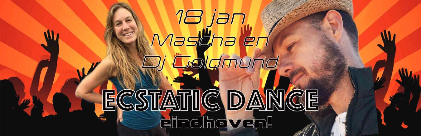 18 jan Ecstatic Dance: Mascha, DJ Goldmund & Picknick Afterparty