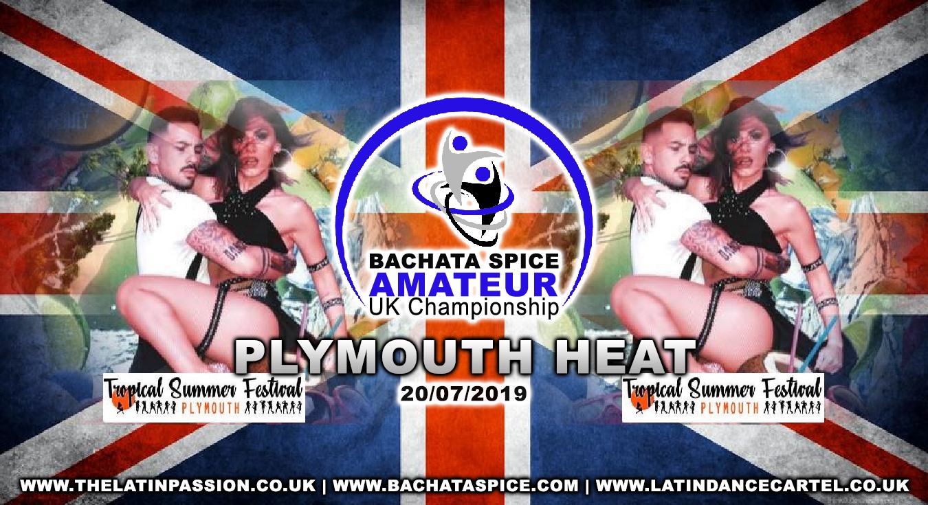 Bachata Spice Amateur UK Championship 2019 - Plymouth Heat
