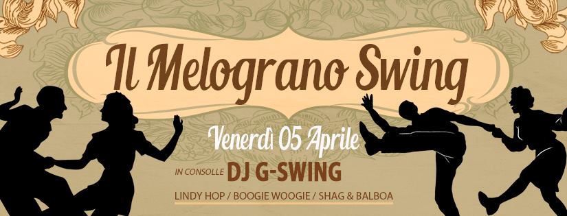 ♬♪ Melograno SWING NIGHT ♬♪ il Venerdì tutto Swing!