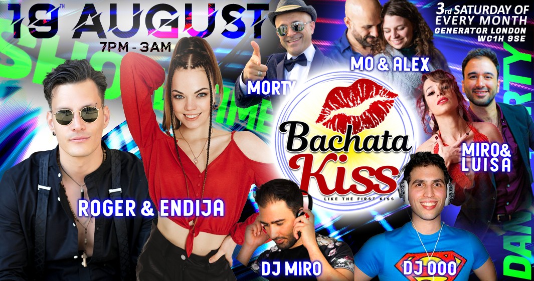 Bachata Kiss, August - Bachata classes and parties in London
