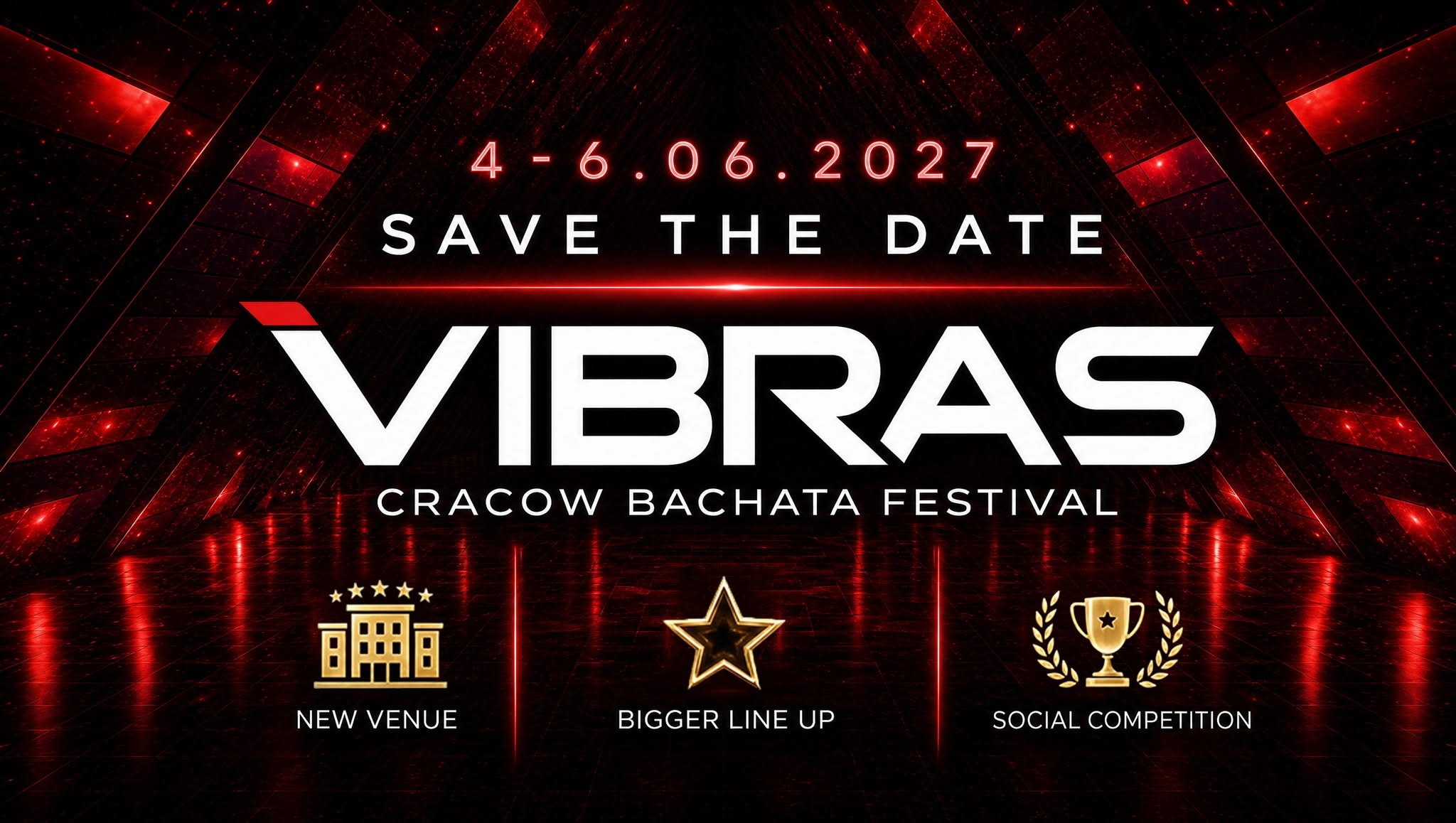 VIBRAS - CRACOW BACHATA FESTIVAL 4 6 June 2027