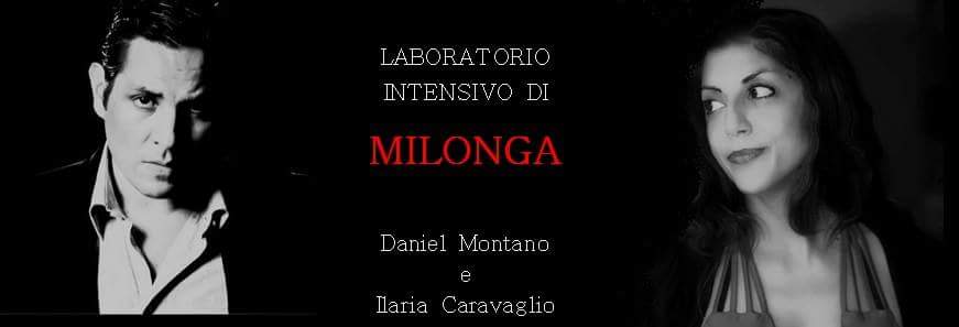 LABORATORIO INTENSIVO DI MILONGA CON DANIEL MONTANO E ILARIA