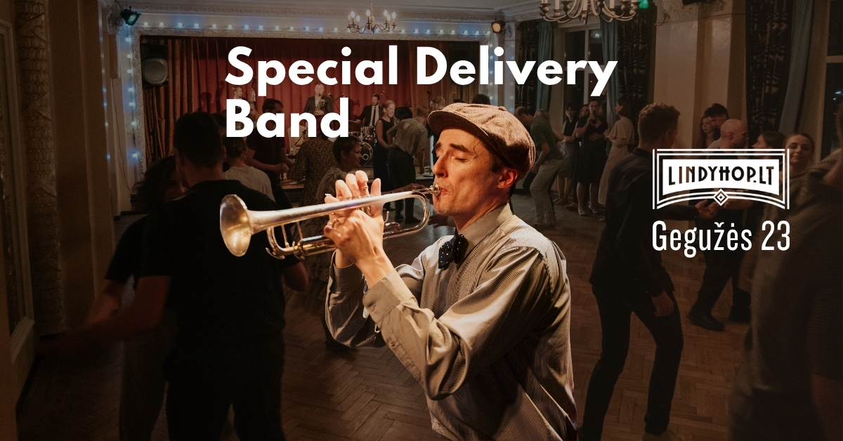 Special Delivery Band Lindy&Balboa pamokų sezono uždarymo vakarėlis
