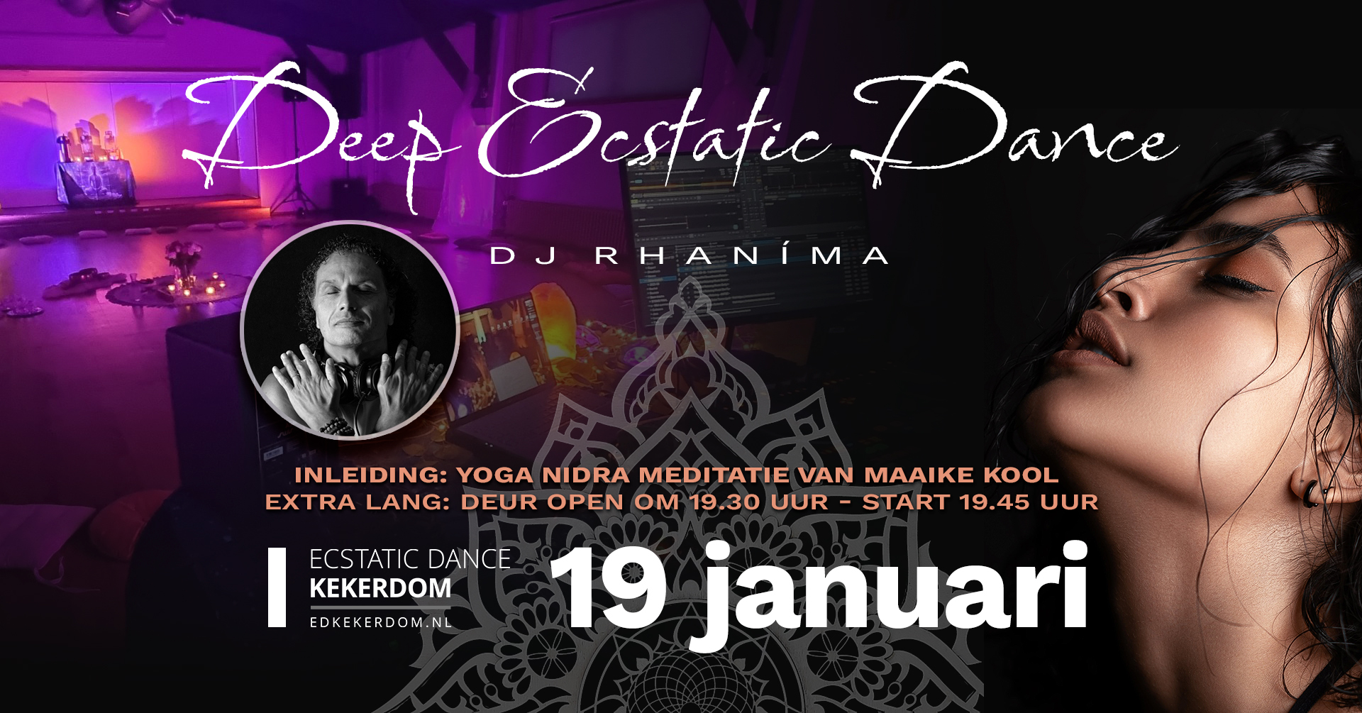 Yoga Nidra Meditatie + Deep Ecstatic Dance Vrijdag 19 januari DJ Rhaníma