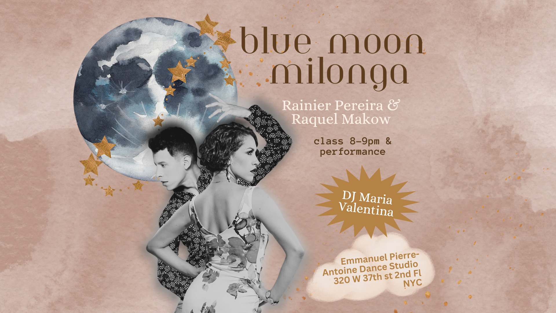 Blue Moon Milonga with Guest Artists Raquel Makow & Rainier Pereira and DJ Maria Valentina!
