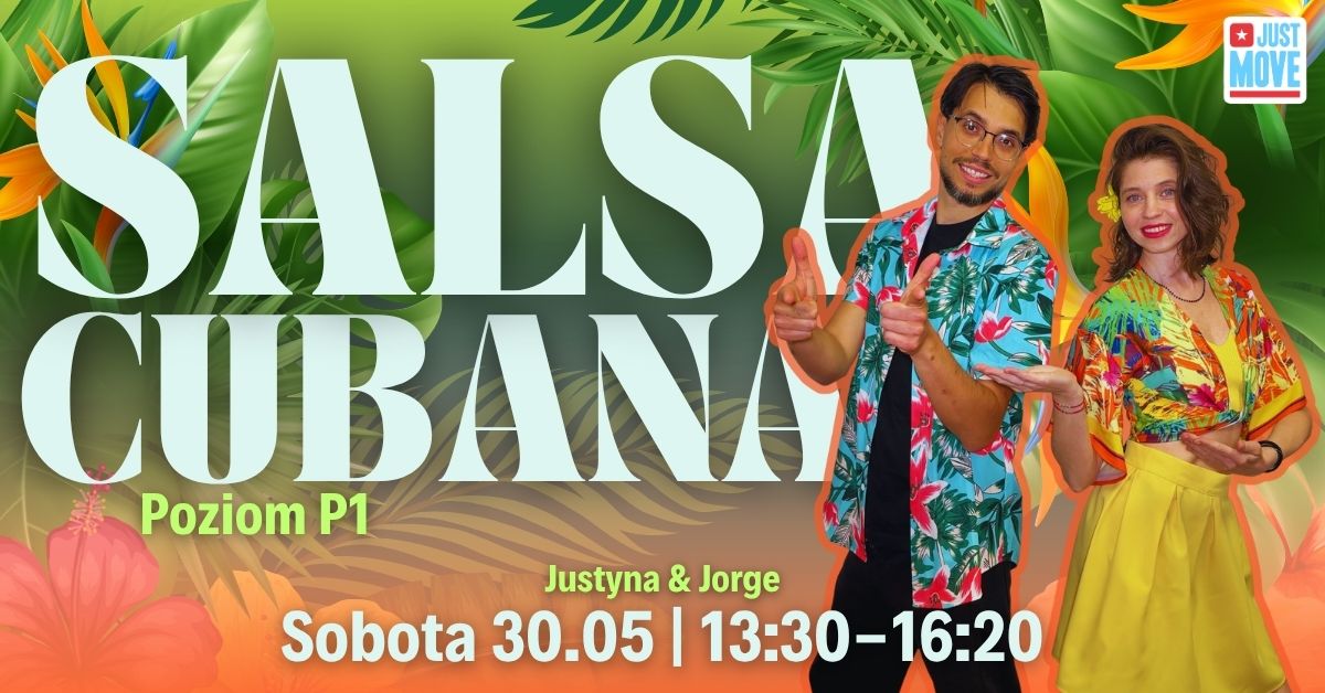 Salsa Cubana z Justyną i Jorge - 30.05