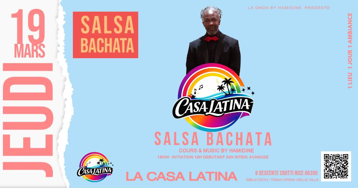 SALSA BACHATA JEUDI à la Casa Latina