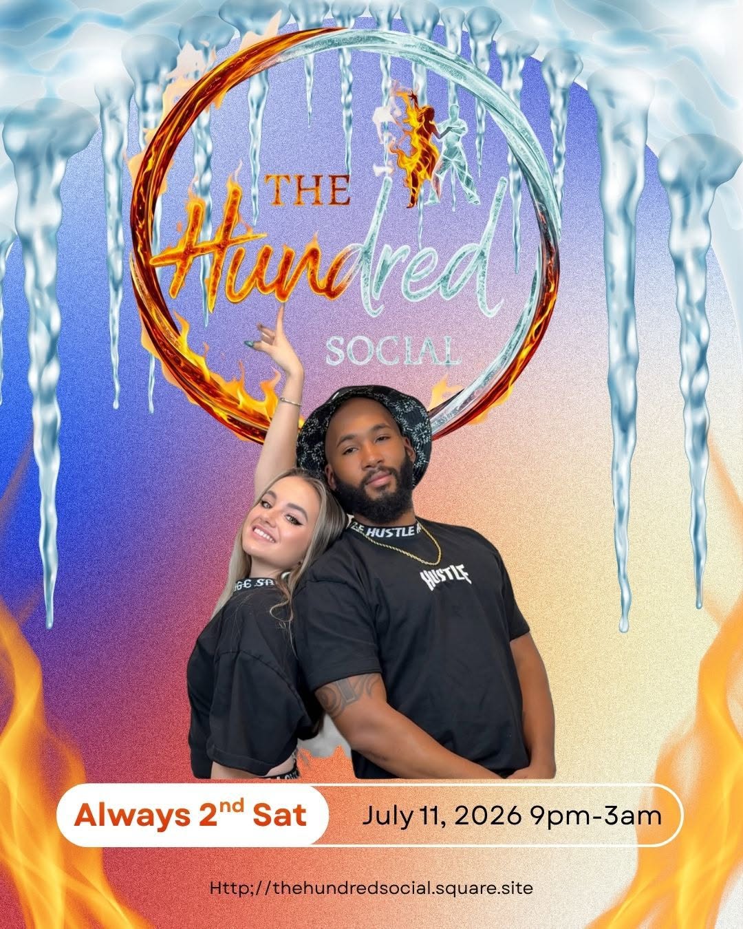 The Hundred Social - Fire and Ice!