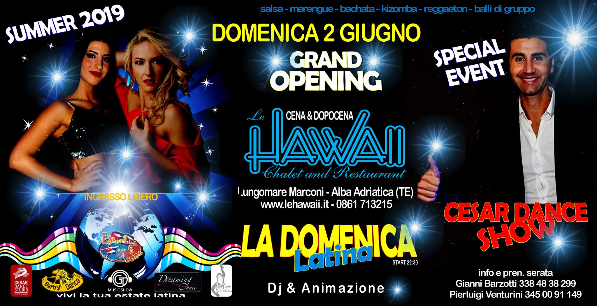2 Giu. GRAND Opening La tua Domenica Latina le Hawaii