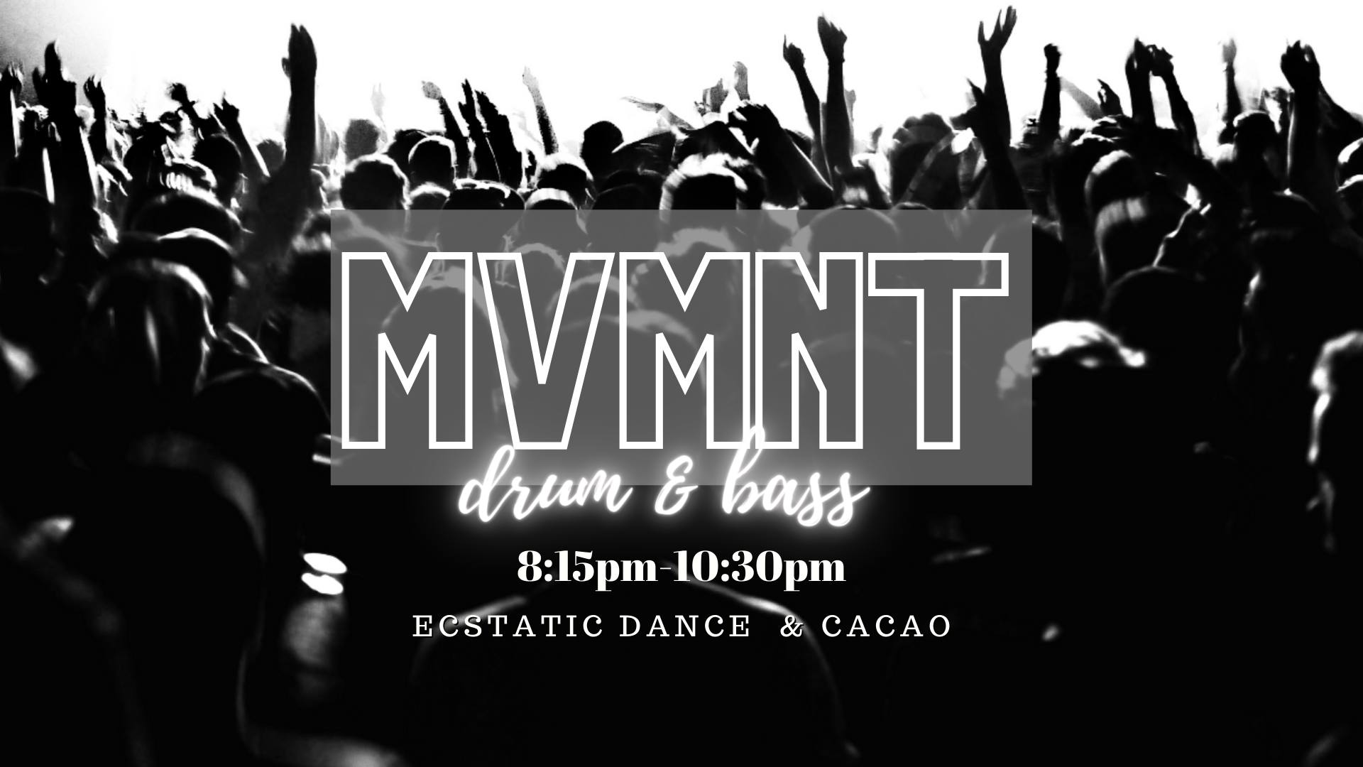 Ecstatic Dance London presents: MVMNT - Drum and Bass - Ecstatic Dance & Cacao