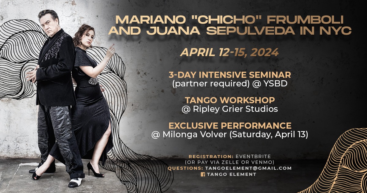 Mariano "Chicho" Frumboli and Juana Sepulveda in NYC April 12 - 15, 2024